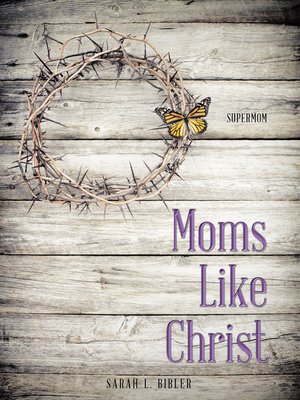 cover image of Moms Like Christ